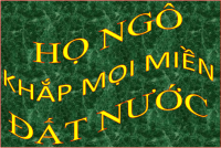 HỌ NGÔ TRÊN KHẮP MỌI MIỀN ĐẤT NƯỚC